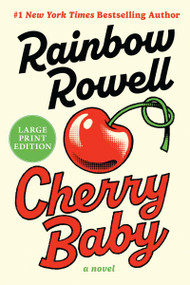 Cherry Baby (A Novel) - 9780063475540 by Rainbow Rowell, 9780063475540