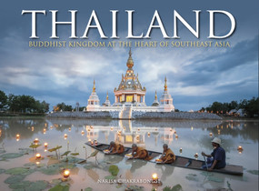 Thailand (Buddhist Kingdom at the Heart of South East Asia) by Narisa Chakrabongse, 9781838862343
