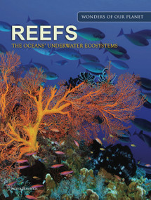 Reefs (The Oceans' Underwater Ecosystems) by Peter Mavrikis, 9781838863012