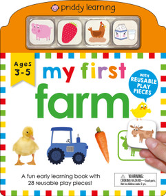 My First Play and Learn: Farm (A Fun Early Learning Book with 28 Reusable Play Pieces) by Roger Priddy, 9780312530099