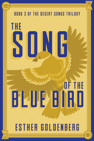 The Song of the Blue Bird by Esther Goldenberg, 9781967182084