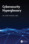 Cybersecurity Hyperglossary by Dr. Gary Hinson, MBA, 9781041095538