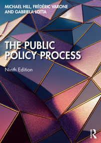 The Public Policy Process - 9781032939162 by Michael Hill, Frédéric Varone, Gabriela Lotta, 9781032939162