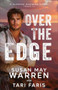 Over the Edge by Susan May Warren, Tari Faris, 9780800747602