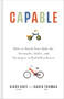 Capable (How to Teach Your Kids the Strengths, Skills, and Strategies to Build Resilience) by Sissy Goff, David Thomas, Katherine and Jay Wolf, 9780764245329