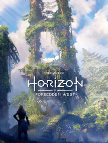 The Art of Horizon Forbidden West by Guerrilla Games, 9781506732022