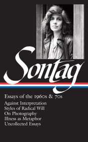 Susan Sontag: Essays of the 1960s & 70s by Susan Sontag, David Rieff, 9781598532555