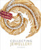 Collecting Jewellery by John Benjamin, 9781788843478