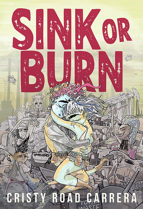 Sink or Burn by Cristy Road Carrera, 9781967182039
