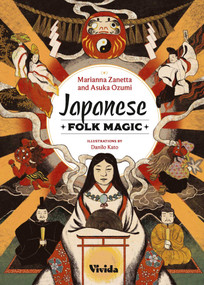 Japanese Folk Magic by Marianna  Zanetta, 9788854421837