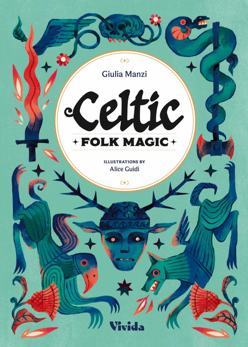 Celtic Folk Magic by Giulia Manzi, 9788854421844