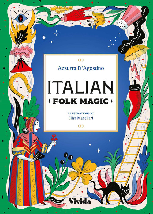 Italian Folk Magic by Azzurra D'Agostino, 9788854421851