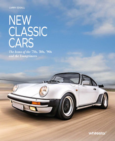New Classic Cars (The Icons of the '70s, '80s, '90s and the Youngtimers) by Larry Edsall, 9788854421875