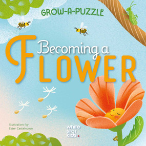 Grow-a-Puzzle. Becoming a Flower by Ester  Castelnuovo, 9788854421929