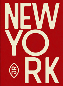 JR - New York by JR, 9791096575374