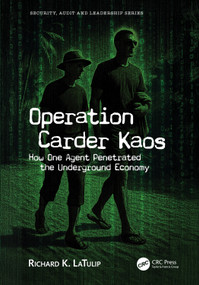 Operation Carder Kaos (How One Agent Penetrated the Underground Economy) by Richard K. LaTulip, 9781041082064