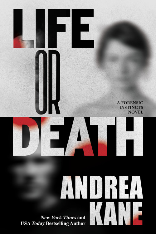 Life or Death by Andrea Kane, 9781682320686