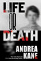 Life or Death by Andrea Kane, 9781682320686