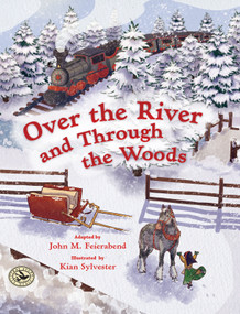 Over the River and Through the Woods by John Feierabend, Kian Sylvester, 9781622778867