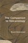 The Companion to Volcanology by Brent Kininmont, 9781776922888