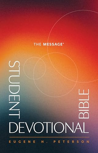 The Message Student Devotional Bible (Softcover) by Eugene H. Peterson, 9781641588003