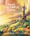 God's Colorful Easter (The Good News Is for Everyone) by Esau McCaulley, Rogério Coelho, 9798400501029