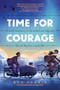 Time for Courage by Rob Currie, 9798400510076
