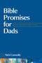 Bible Promises for Dads by Nick Connolly, 9798400511059