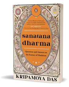 Sanatana Dharma (Questions and Answers on the Essence of Hinduism) by Kripamoya Das, 9780143468349