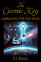 The Cosmic Key (Embracing the God State) by E.J. Gold, 9780895566966