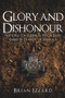 Glory and Dishonour (Victoria Cross Heroes Whose Lives Ended in Tragedy or Disgrace) by Brian Izzard, 9781445676487