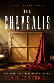 The Chrysalis by Heather Terrell, 9781504093750