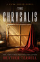 The Chrysalis by Heather Terrell, 9781504093750
