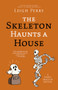 The Skeleton Haunts a House by Leigh Perry, 9781625677143