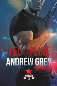Feu et pluie (French Edition) by Andrew Grey, Lily Karey, 9781641086608
