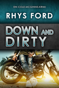 Down and Dirty (Deutsch) (German Edition) by Rhys Ford, Teresa Simons, 9781641088558