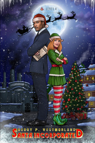 Santa Incorporated by Bobby P. Westmorland, 9781646301669