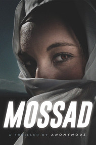 Mossad - 9781646303786 by Iam Anonymous, 9781646303786
