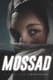 Mossad - 9781646303786 by Iam Anonymous, 9781646303786