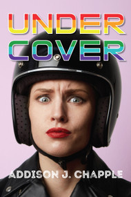 Undercover - 9781646307708 by Addison J. Chapple, 9781646307708