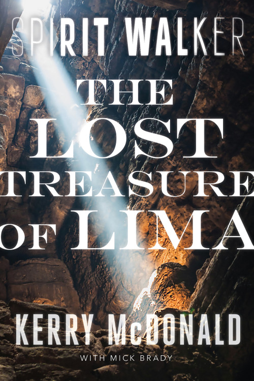 The Lost Treasure of Lima by Kerry McDonald, Mick Brady, 9781646307739