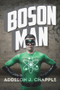 Boson Man by Addison J. Chapple, 9781646307807