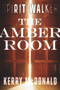The Amber Room by Kerry McDonald, 9781646307838