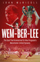 Wem-ber-Lee (The Goal that Kickstarted Sir Alex Ferguson's Manchester United Dynasty) by John McNicoll, Wayne Barton, 9781801509992