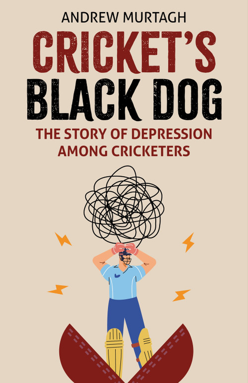 Cricket's Black Dog (Depression and Cricket) by Andrew Murtagh, 9781836801207