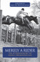 Merely A Rider (The Autobiography of Anneli Drummond-Hay) by Anneli Drummond-Hay, Martha Terry, The Princess The Princess Royal, 9781910016633