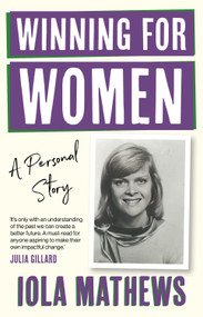 Winning for Women (A Personal Story) - 9781922979520 by Iola Mathews, 9781922979520
