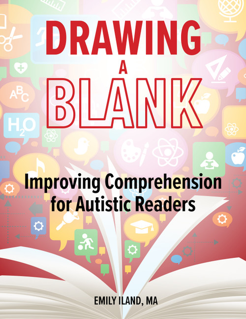 Drawing a Blank (Improving Comprehension for Autistic Readers) by Emily D. Iland, 9781963367409
