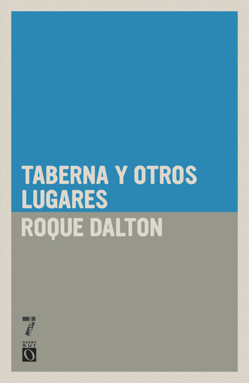 Taberna y otros lugares (Spanish Edition) by Roque Dalton, 9781921235689