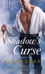 Shadow's Curse by Alexa Egan, 9781501130144